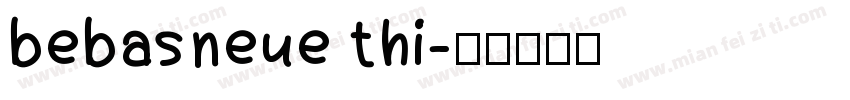 bebasneue thi字体转换
